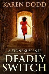 DEADLY SWITCH: A Stone Suspense
