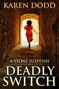 DEADLY SWITCH: A Stone Suspense DEADLY SWITCH: A Stone Suspense