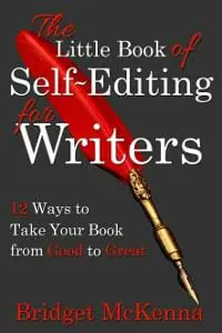The Little Book of Self-Editing for Writers The Little Book of Self-Editing for Writers