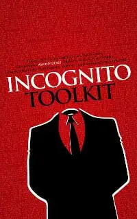Incognito Toolkit