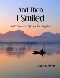 And Then I Smiled: Reflections on a Life Not Yet Complete