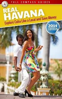 Real Havana: Explore Cuba Like A Local And Save Money