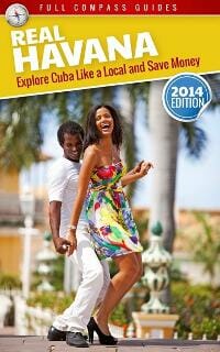 Real Havana: Explore Cuba Like A Local And Save Money
