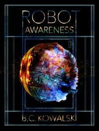 Robot Awareness: Part I