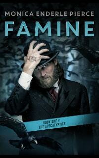 Famine (Book One of The Apocalyptics)