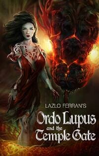 Ordo Lupus and the Temple Gate