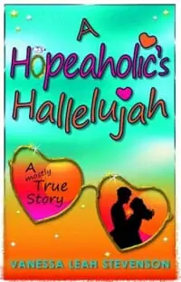 A Hopeaholic's Hallelujah