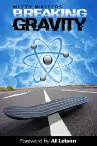 Breaking Gravity