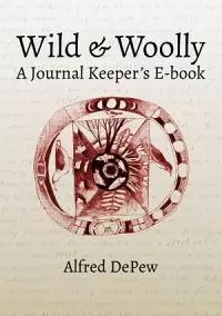 Wild & Woolly: A Journal Keeper's E-book