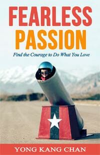 Fearless Passion: Find the Courage to Do What You Love