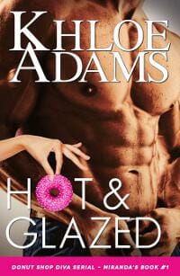 HOT & GLAZED (Donut Shop Diva Serial Book 1)