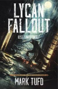 Lycan Fallout: Rise of the Werewolf