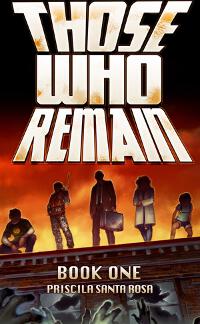 Those Who Remain: A Zombie Novel