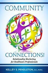 Community Connections! Relationship Marketing for Healthcare Professionals