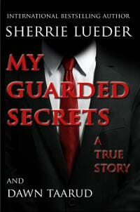 My Guarded Secrets
