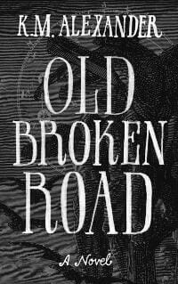 Old Broken Road