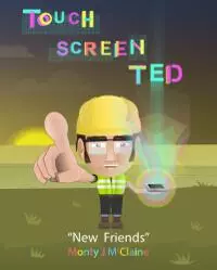 TouchScreenTed New Friends