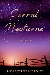 Corral Nocturne: A Novella