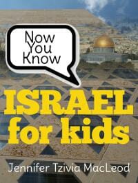Now You Know: Israel for Kids