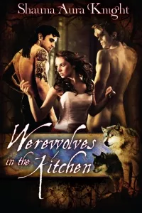 Werewolves in the Kitchen