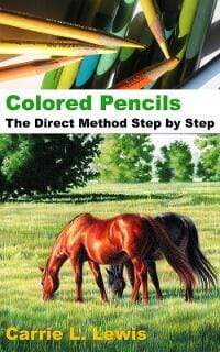Colored Pencils: The Direct Method Step by Step