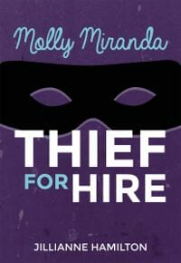 Molly Miranda: Thief for Hire