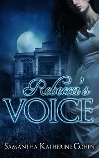 Rebecca's Voice
