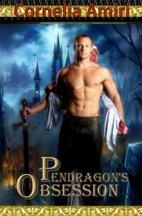 Pendragon's Obsession