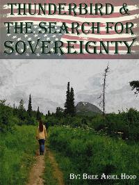 Thunderbird & the Search for Sovereignty