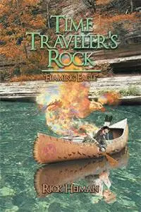 Time Traveler's Rock, Flaming Eagle