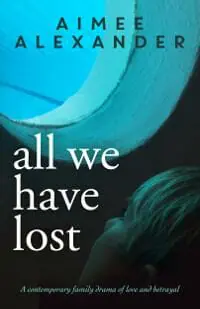 All We Have Lost