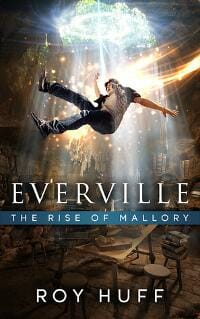 Everville: The Rise of Mallory