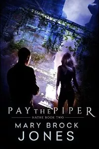 Pay the Piper: Hathe Book Two