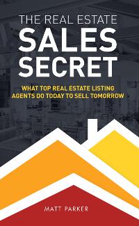 The Real Estate Sales Secret