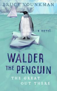 Walder The Penguin / The Great Out There