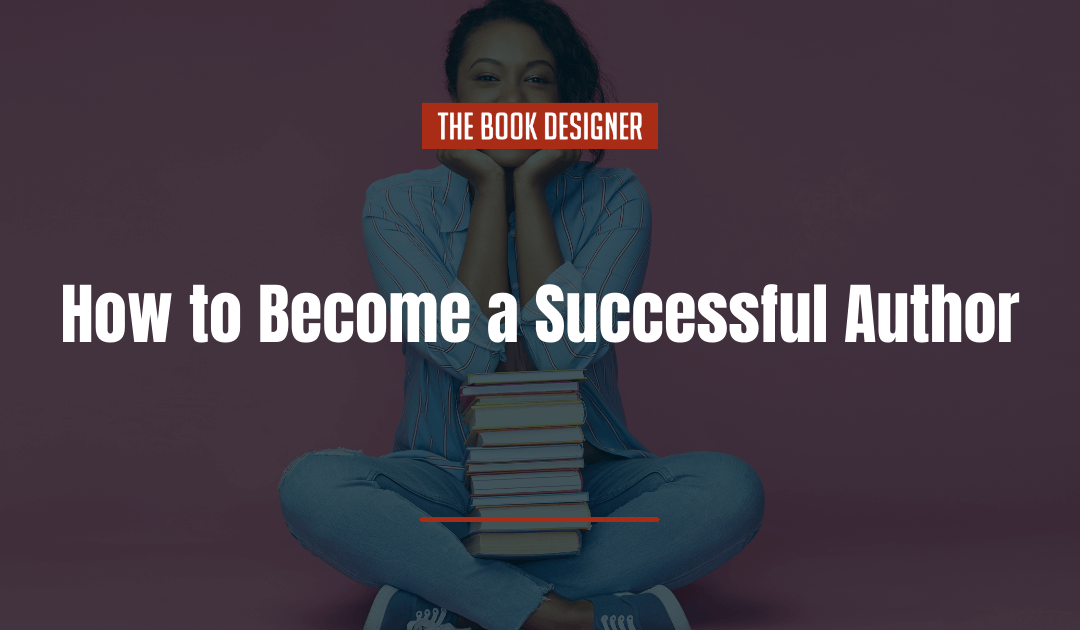 How to Become a Successful Author