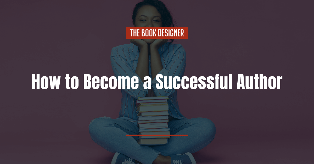 how to become a successful author