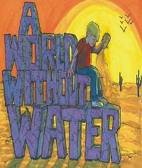 A World Without Water