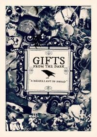 Gifts From The Dark