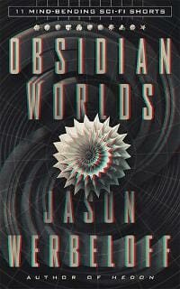 Obsidian Worlds