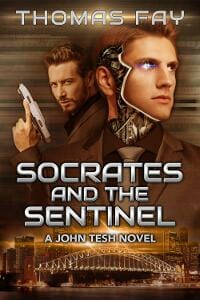Socrates and the Sentinel - A John Tesh Novel