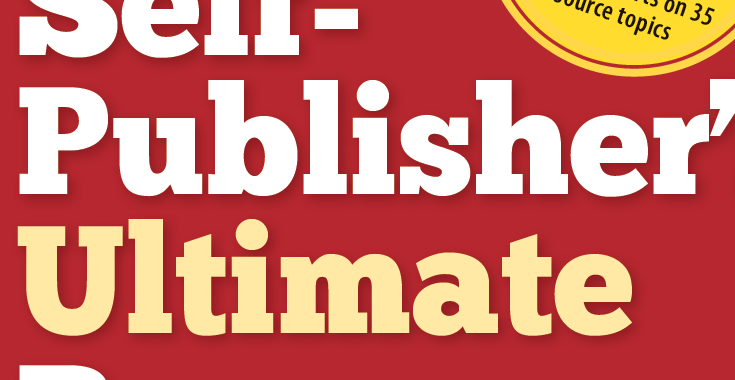 Publication Day: The Self-Publisher’s Ultimate Resource Guide Launch Special