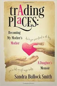 Trading Places: Becoming My Mother's Mother