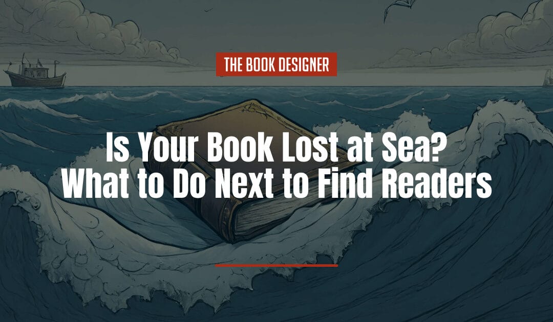 How to Find Readers When Your Book is Lost at Sea