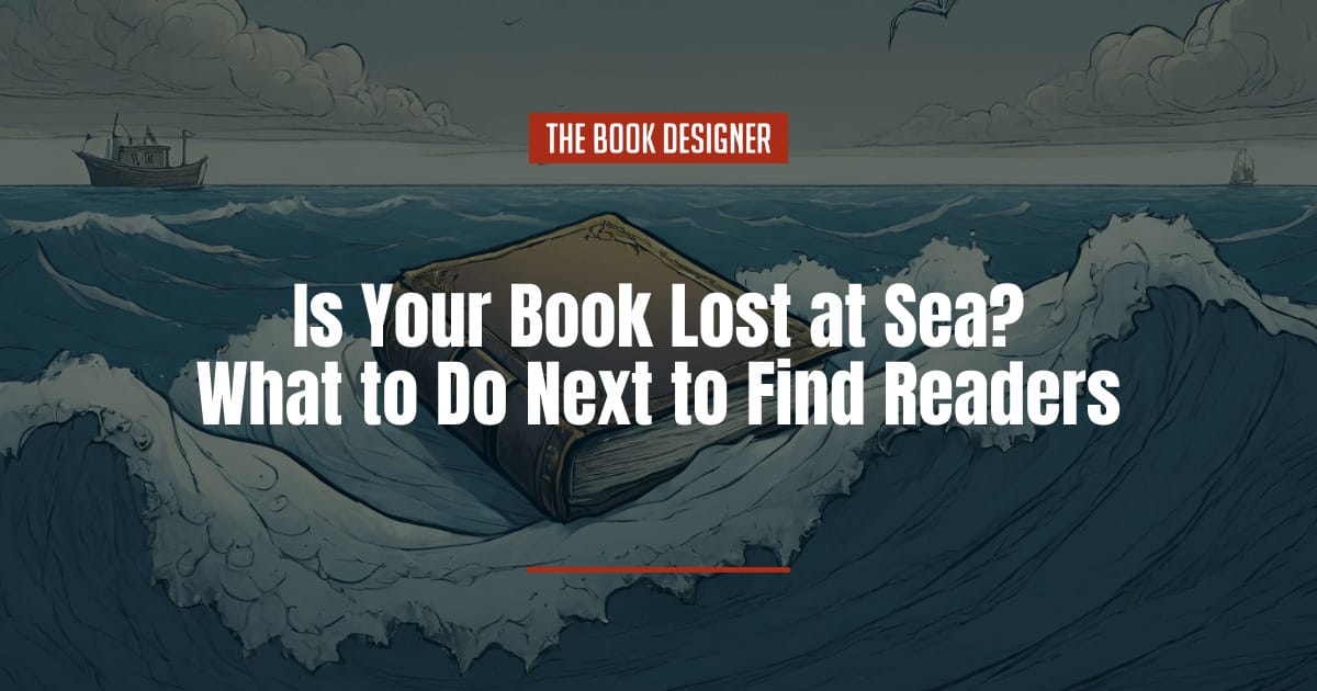 find readers when your book is lost at sea