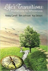 Life's Transitions: Invitations to Wholeness