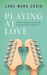 Playing At Love: A Rogue Series Novel