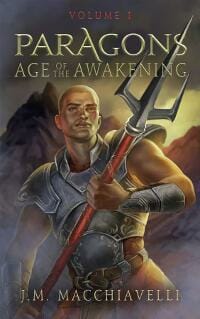 Paragons: Age of the Awakening Volume I