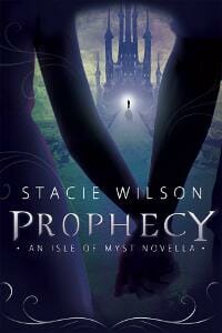 Prophecy An Isle of Myst Novella