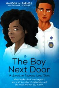 The Boy Next Door: A Jamaican Teenage Love Story